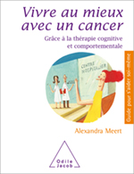 Vivre au mieux avec un cancer
